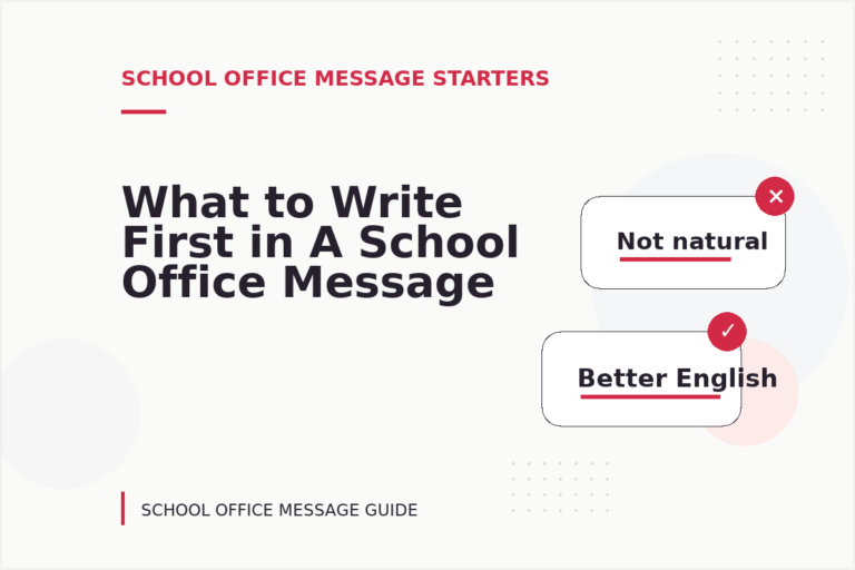 What to Write First in A School Office Message