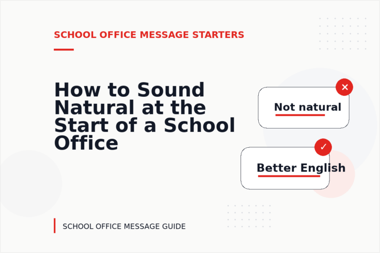 How to Sound Natural at the Start of a School Office Message