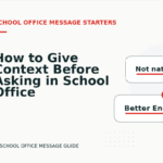 How to Give Context Before Asking in School Office Message English