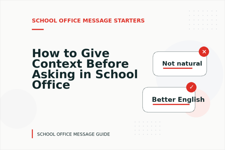 How to Give Context Before Asking in School Office Message English How to Give Context Before Asking in School Office Message English