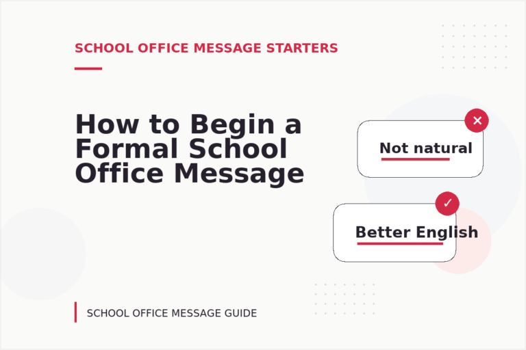 How to Begin a Formal School Office Message