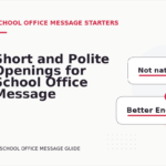 Short and Polite Openings for School Office Message English