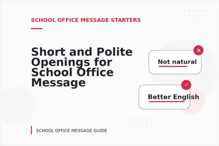 Short and Polite Openings for School Office Message English Short and Polite Openings for School Office Message English