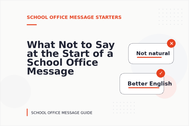What Not to Say at the Start of a School Office Message What Not to Say at the Start of a School Office Message