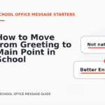 How to Move from Greeting to Main Point in School Office Message English