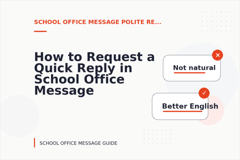 How to Request a Quick Reply in School Office Message English