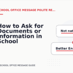 How to Ask for Documents or Information in School Office Message English