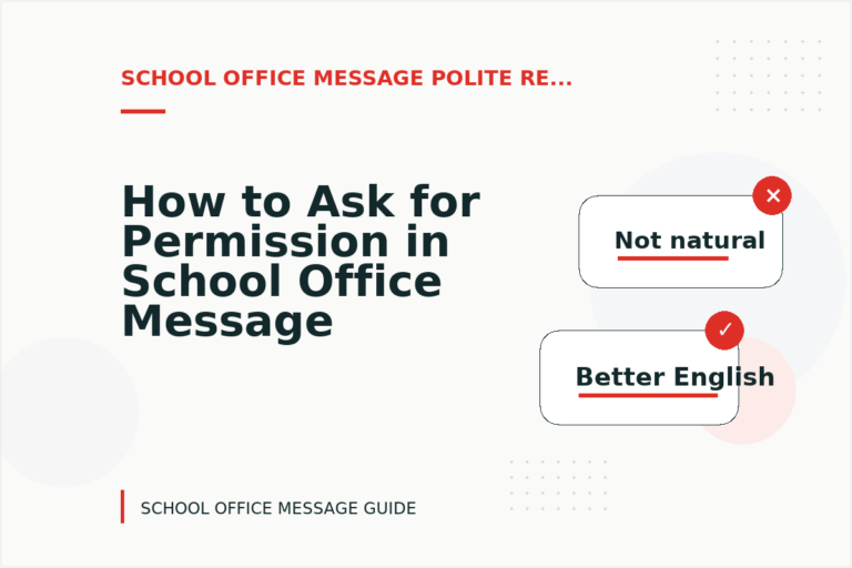 How to Ask for Permission in School Office Message English How to Ask for Permission in School Office Message English