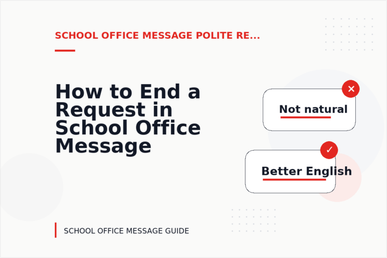 How to End a Request in School Office Message English