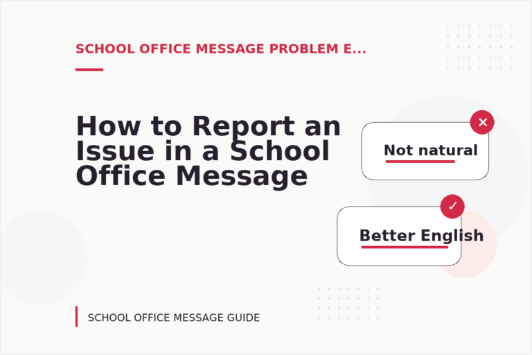 How to Report an Issue in a School Office Message
