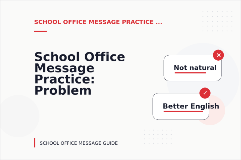 School Office Message Practice: Problem and Solution Replies School Office Message Practice: Problem and Solution Replies