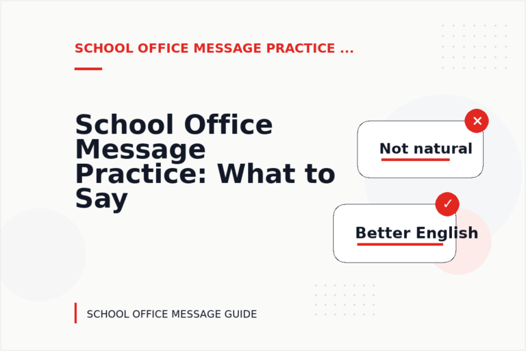 School Office Message Practice: What to Say Instead